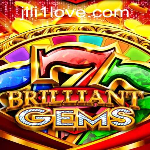 Explore the Enchanting World of BrilliantGems with JILI1