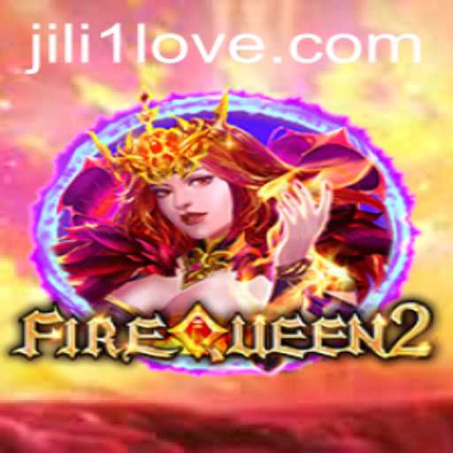 Unveiling FireQueen2: A Thrilling Adventure in the World of JILI1