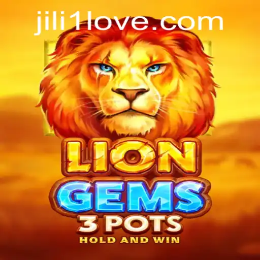 Exploring LionGems3pots: The Thrilling World of JILI1's Latest Game